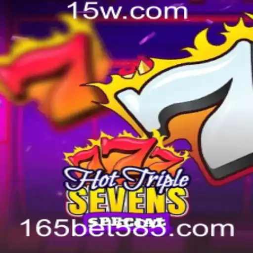 Descubra o Emocionante Mundo de HotTripleSevensSpecial e a Estratégia 165 Bet